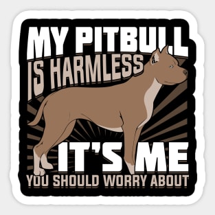 My Pitbull Is Harmless Sticker